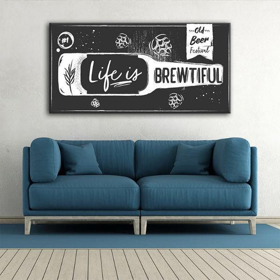 Life Is Brewtiful Quote 1 Panel Canvas Wall Art Print