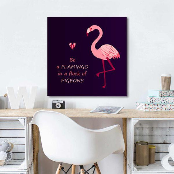 Be A Flamingo Quote Canvas Wall Art Print