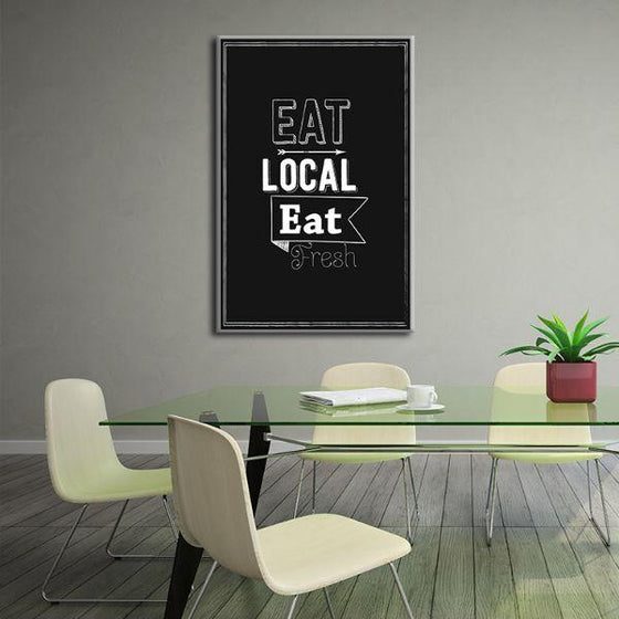 Eat Local & Fresh Quote Canvas Wall Art Office
