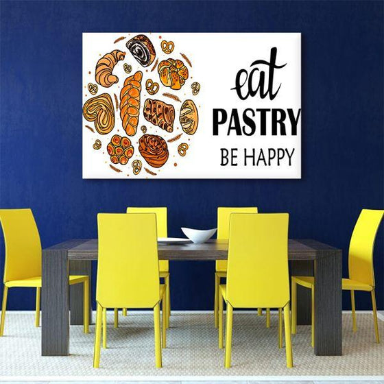 Eat Pastry Quote Canvas Wall Art Dining Room