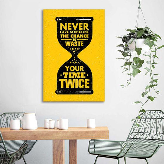 Never Waste Your Time Canvas Wall Art Coffee Room