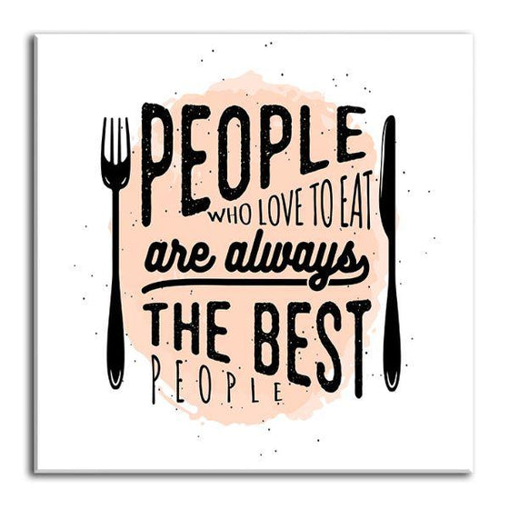 People Who Love To Eat Quote Canvas Wall Art