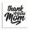 Thank You Mom Canvas Wall Art