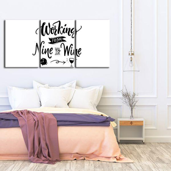 Working To Wine Quote 3 Panels Canvas Wall Art Print
