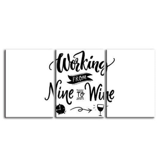 Working To Wine Quote 3 Panels Canvas Wall Art